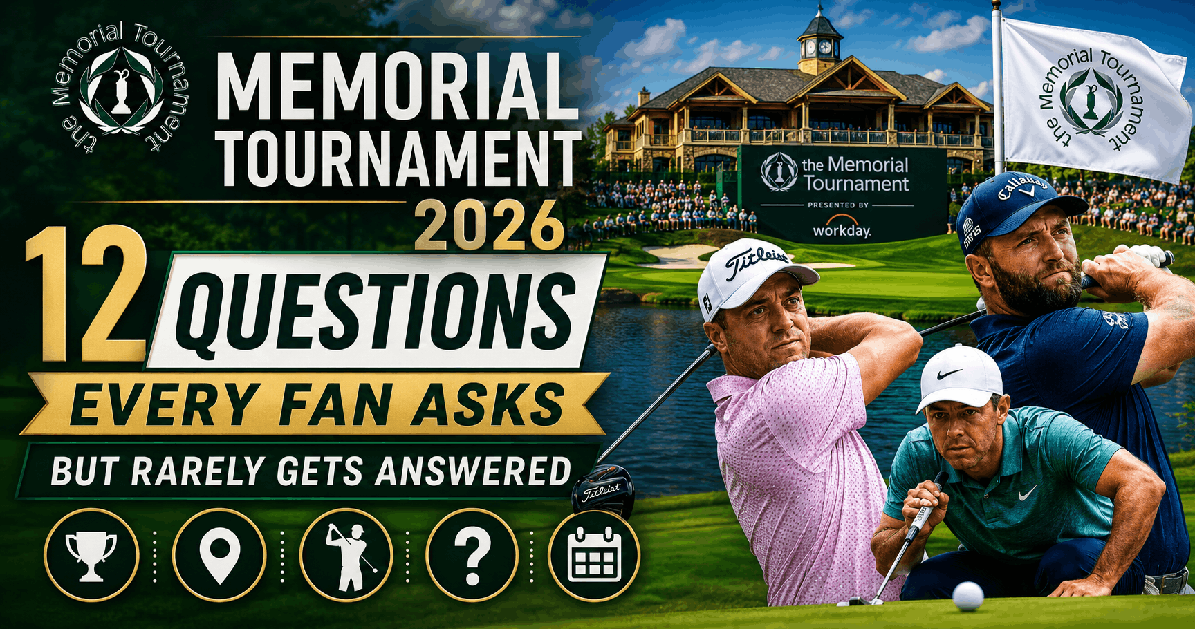 Memorial Tournament 2026: 12 Questions Every Fan Asks But Rarely Gets Answered